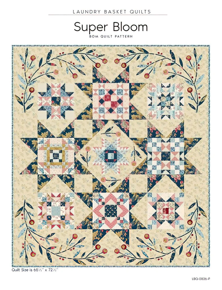 Super Bloom quilt pattern