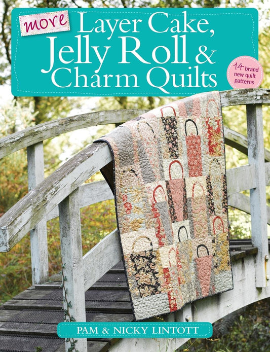 More Layer Cake, Jelly Roll and Charm Quilts image 0
