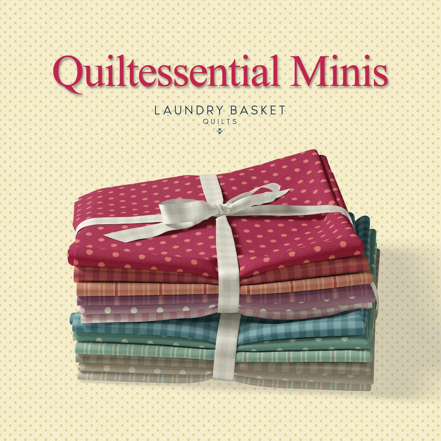 Quiltessential Minis 5" Squares — Laundry Basket Quilts for Andover Fabrics