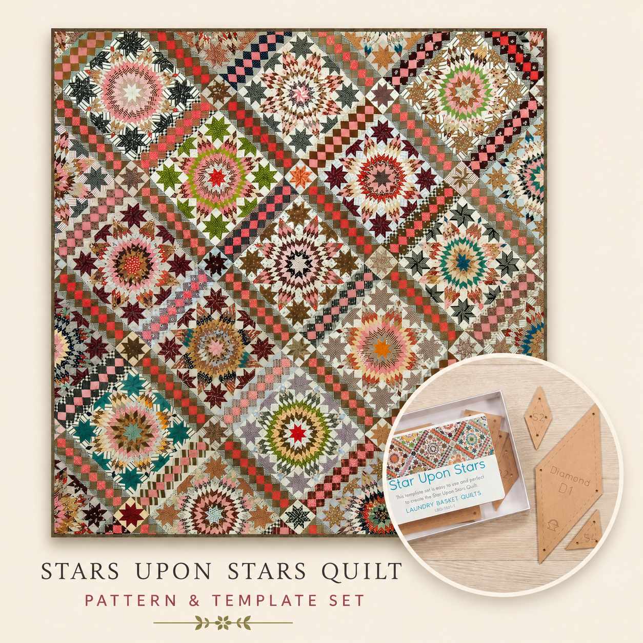 A quilt pattern and template set shown with a large preview of a geometric star quilt design, plus an inset showing the included paper templates and pattern booklet on a wood surface. Text reads 'STARS UPON STARS QUILT PATTERN & TEMPLATE SET.